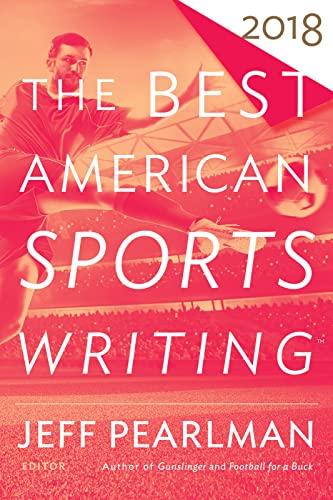 Best American Sports Writing 2018 - Click to Buy