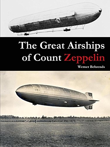 The Great Airships of Count Zeppelin - Click to Buy