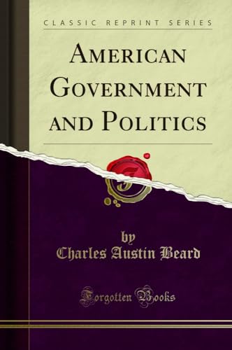 American Government and Politics (Classic Reprint) - Click to Buy