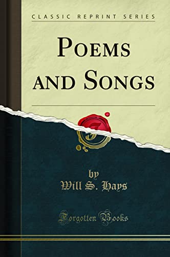 Poems and Songs (Classic Reprint)