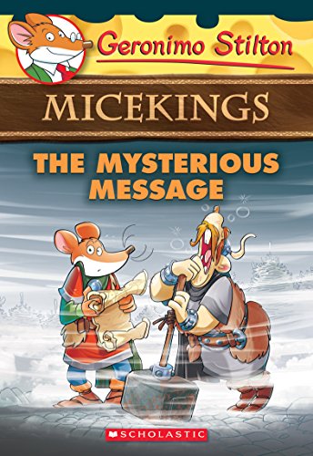 The Mysterious Message (Geronimo Stilton Micekings #5) - Click to Buy