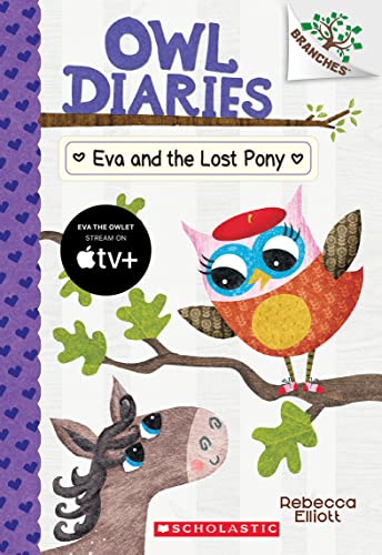Eva and the Lost Pony: A Branches Book (Owl Diaries #8) - Click to Buy