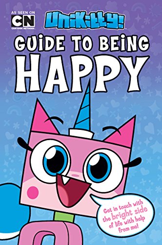 Unikitty's Guide to Being Happy (LEGO Unikitty) - Click to Buy