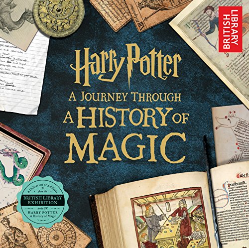 Harry Potter: A Journey Through a History of Magic - Click to Buy