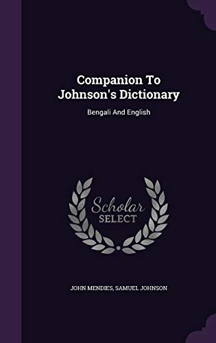 Companion To Johnson's Dictionary: Bengali And English - Click to Buy