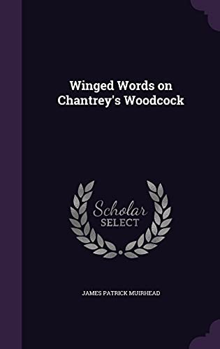 Winged Words on Chantrey's Woodcock - Click to Buy
