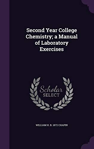 Second Year College Chemistry; a Manual of Laboratory Exercises - Click to Buy