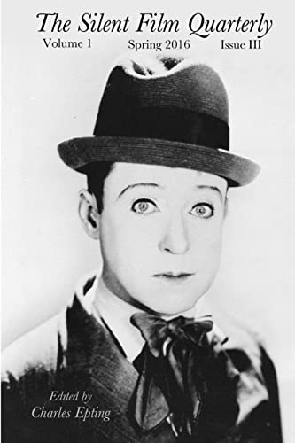 Silent Film Quarterly Issue 3 - Click to Buy