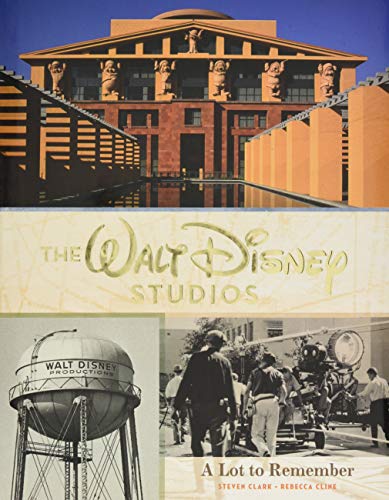 The Walt Disney Studios: A Lot to Remember - Click to Buy
