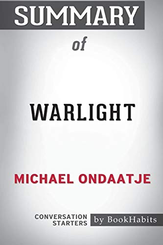 Summary of Warlight by Michael Ondaatje: Conversation Starters - Click to Buy