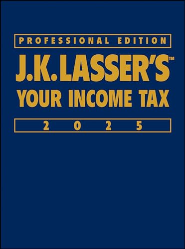 J.K. Lasser's Your Income Tax 2025, Professional Edition