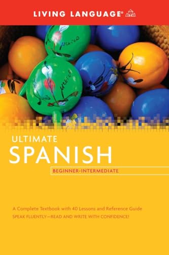 Living Language Ultimate Spanish Beginner-Intermediate (Ultimate Beginner-Intermediate) - Click to Buy