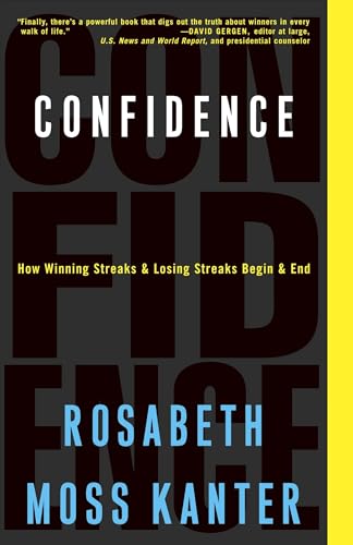Confidence: How Winning Streaks and Losing Streaks Begin and End - Click to Buy
