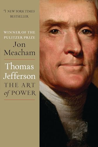 Thomas Jefferson: The Art of Power - Click to Buy