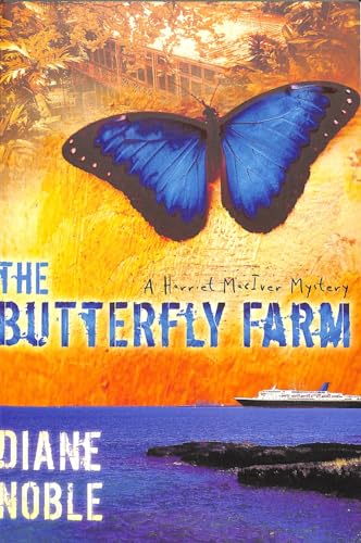 The Butterfly Farm (The Harriet McIver Mystery Series #1) - Click to Buy