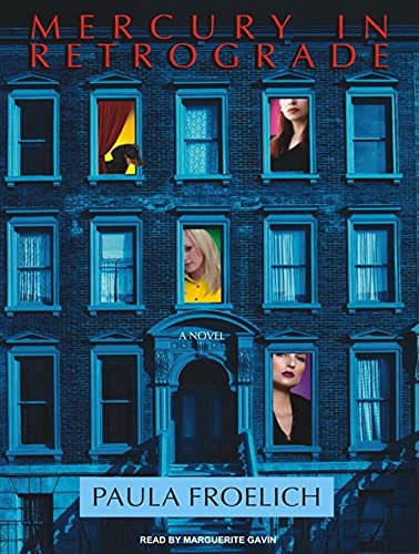 Mercury in Retrograde: A Novel - Click to Buy