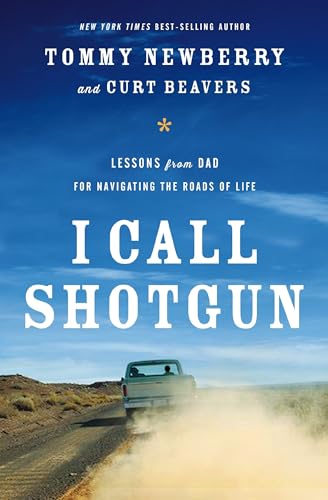I Call Shotgun: Lessons from Dad for Navigating the Roads of Life - Click to Buy