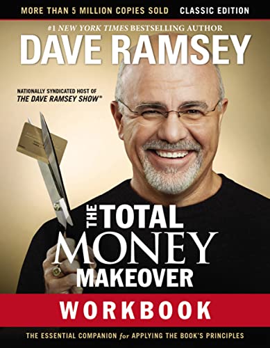The Total Money Makeover Workbook: Classic Edition: The Essential Companion for Applying the Book’s Principles - Click to Buy