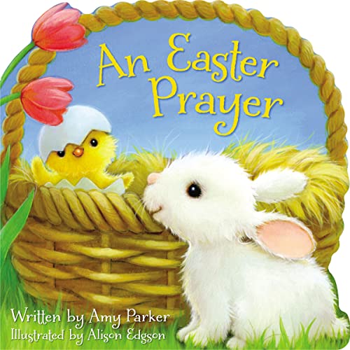 An Easter Prayer (Prayers for the Seasons) - Click to Buy