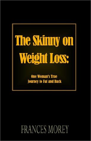 The Skinny on Weight Loss - Click to Buy