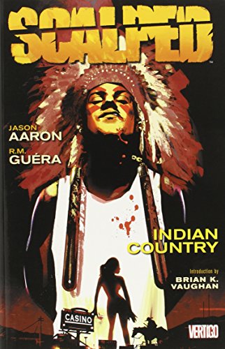 Scalped 1: Indian Country - Click to Buy