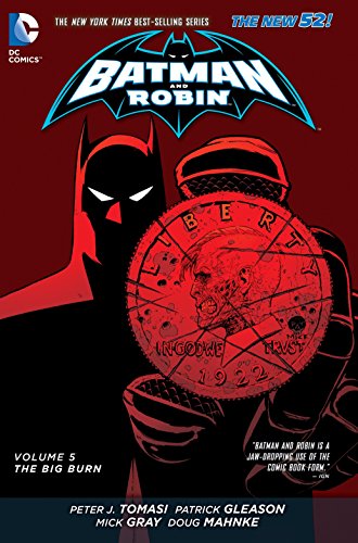 Batman and Robin 5: The Big Burn
