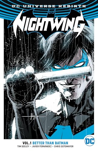 Nightwing 1: Better Than Batman - Click to Buy