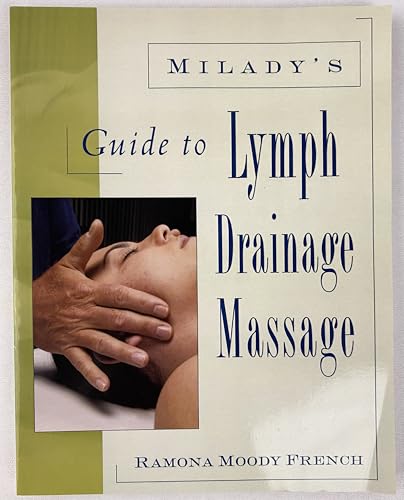 Milady's Guide to Lymph Drainage Massage - Click to Buy