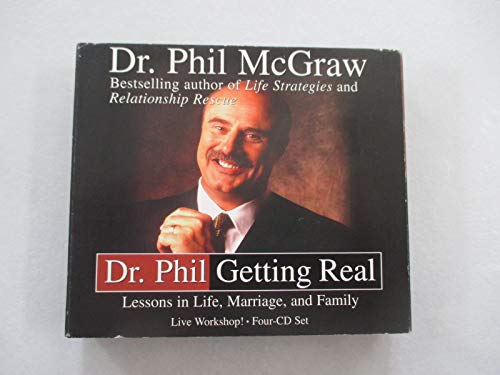 Dr. Phil Getting Real: Lessons in Life, Marriage, and Family - Click to Buy