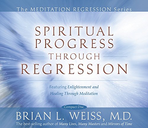 Spiritual Progress Through Regression - Click to Buy