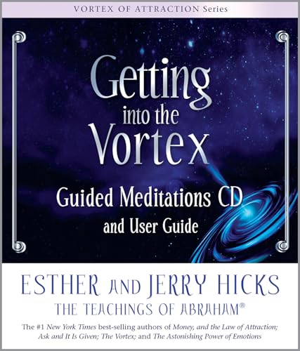 Getting Into The Vortex: Guided Meditations Audio and User Guide - Click to Buy