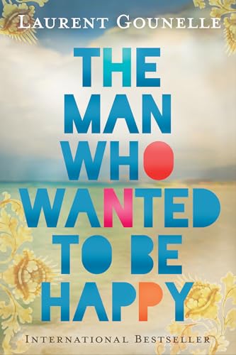 The Man Who Wanted to Be Happy - Click to Buy