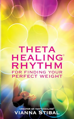 ThetaHealing Rhythm for Finding Your Perfect Weight - Click to Buy