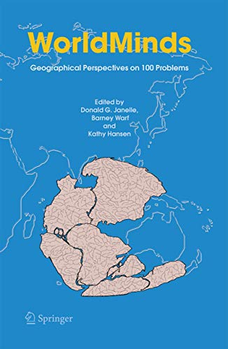 WorldMinds: Geographical Perspectives on 100 Problems: Commemorating the 100th Anniversary of the Association of American Geographers 1904–2004 - Click to Buy