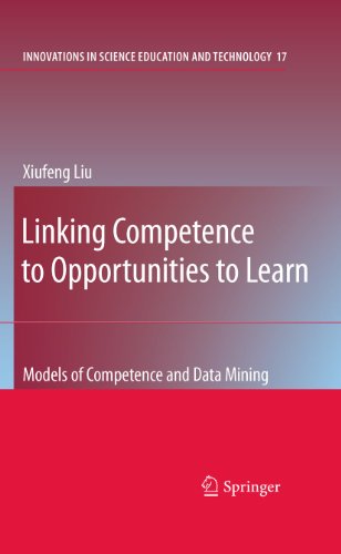 Linking Competence to Opportunities to Learn: Models of Competence and Data Mining (Volume 17) - Click to Buy