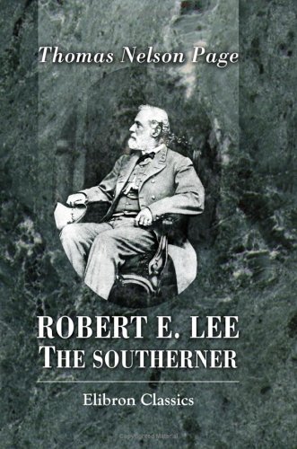 Robert E. Lee, the Southerner - Click to Buy
