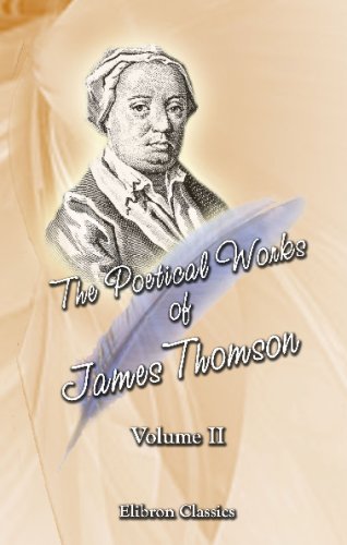 The Poetical Works of James Thomson: Volume 2 - Click to Buy