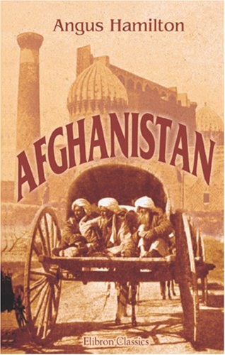 Afghanistan: With a map and numerous illustrations - Click to Buy