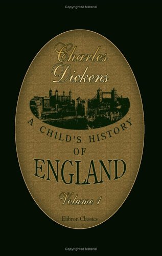 A Child's History of England: Volume 1