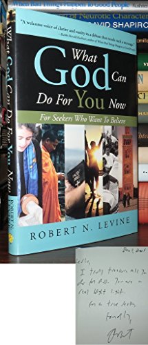 What God Can Do for You Now: For Seekers Who Want to Believe - Click to Buy