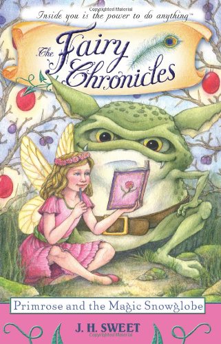 Primrose and the Magic Snowglobe (The Fairy Chronicles) - Click to Buy