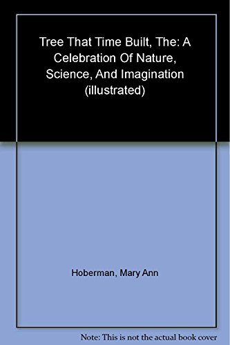 The Tree That Time Built: A Celebration of Nature, Science, and Imagination (A Poetry Speaks Experience) - Click to Buy