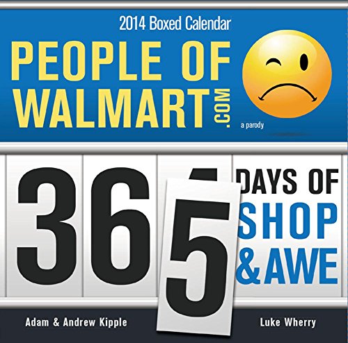 People of Walmart 2014 Calendar - Click to Buy