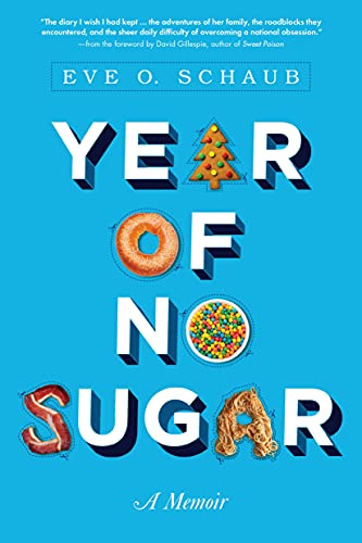 Year of No Sugar: A Memoir - Click to Buy