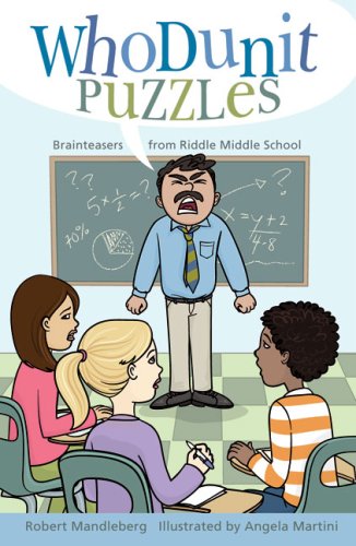 Whodunit Puzzles: Brainteasers from Riddle Middle School - Click to Buy