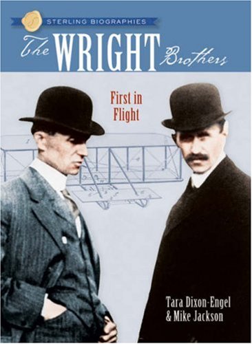 Sterling Biographies®: The Wright Brothers: First in Flight - Click to Buy