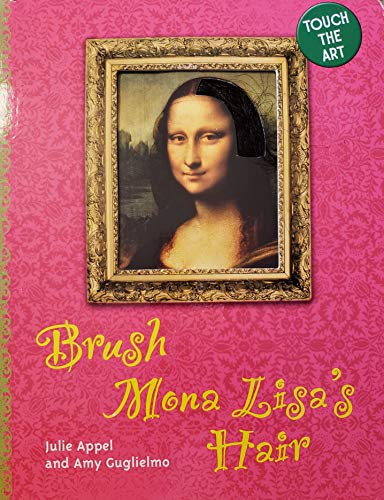 Touch the Art: Brush Mona Lisa's Hair - Click to Buy
