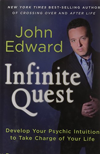 Infinite Quest: Develop Your Psychic Intuition to Take Charge of Your Life - Click to Buy