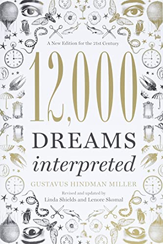12,000 Dreams Interpreted: A New Edition for the 21st Century - Click to Buy