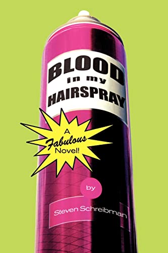 Blood in My Hairspray - Click to Buy